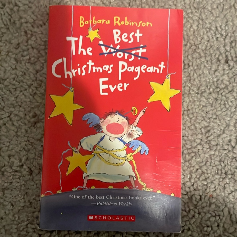 the best christmas pageant ever by Barbara Robinson
